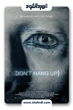 دانلود فیلم Dont Hang Up 2016