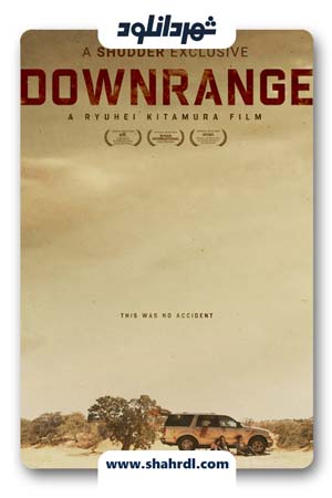 فیلم Downrange 2017