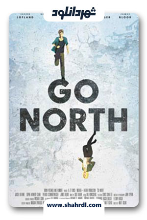 دانلود فیلم Go North 2017