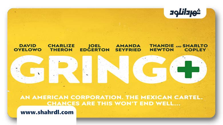 فیلم Gringo 2018