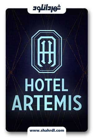 فیلم Hotel Artemis 2018