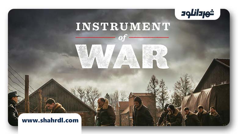 دانلود فیلم Instrument of War 2017