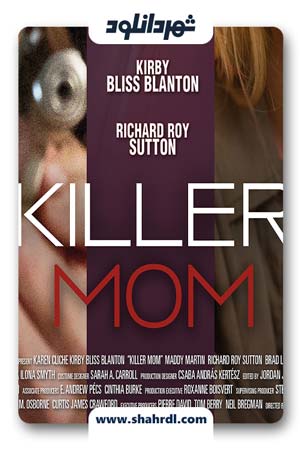 دانلود فیلم Killer Mom 2017
