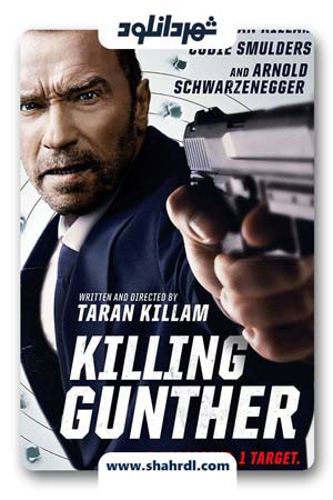 دانلود فیلم Killing Gunther 2017