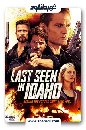 فیلم Last Seen in Idaho 2018