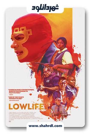 دانلود فیلم Lowlife 2017