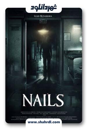 دانلود فیلم Nails 2017