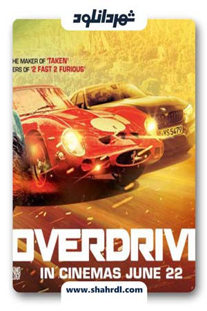 دانلود فیلم Overdrive 2017 | دانلود فیلم فراتر از سرعت