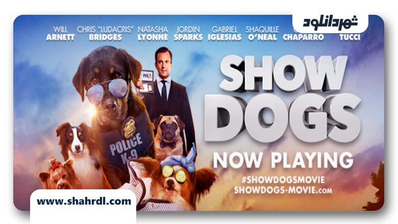 فیلم Show Dogs 2018