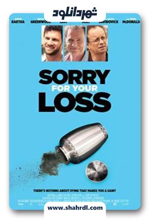 دانلود فیلم Sorry for Your Loss 2018