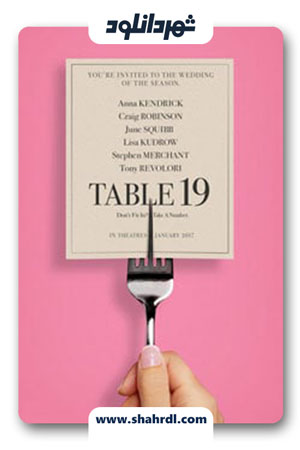 دانلود فیلم Table 19 2017
