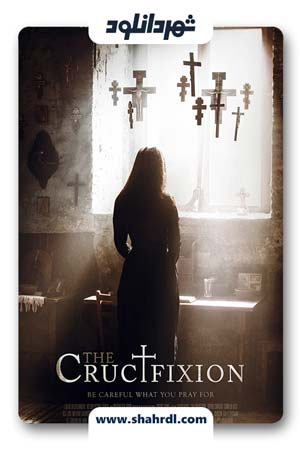 دانلود فیلم The Crucifixion 2017