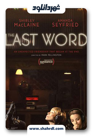 دانلود فیلم The Last Word 2017 | آخرین حرف