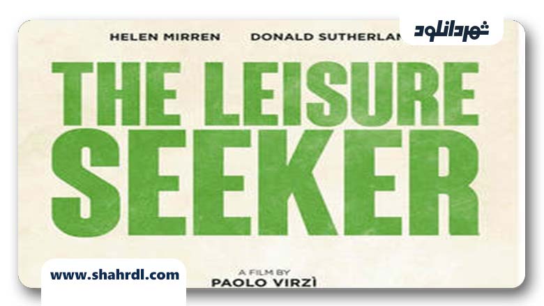 فیلم The Leisure Seeker 2017