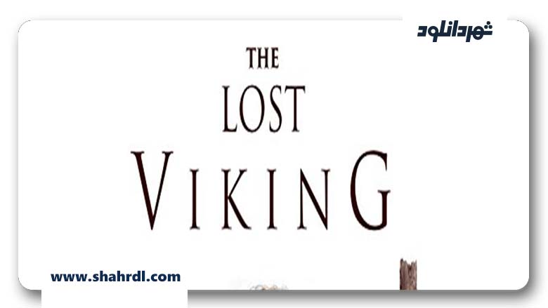 فیلم The Lost Viking 2018