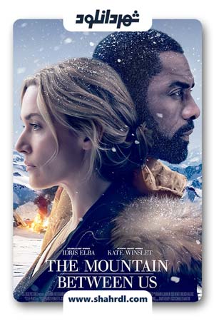 دانلود فیلم The Mountain Between Us 2017 | دانلود فیلم کوه میان ما