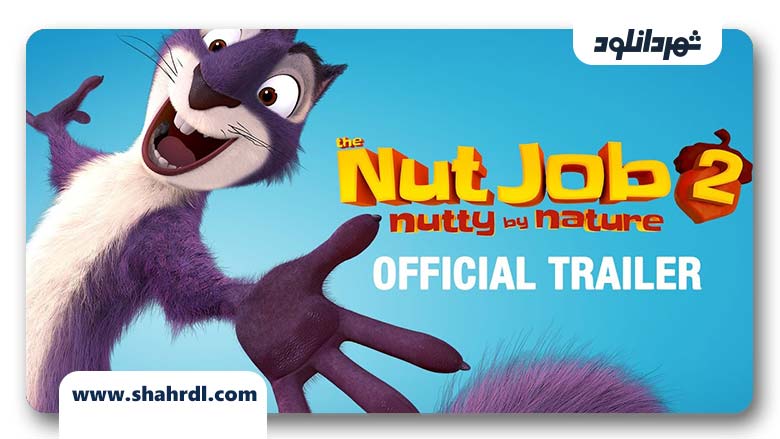 دانلود انیمیشن The Nut Job 2 Nutty by Nature 2017