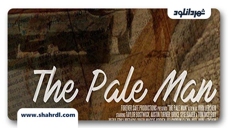 فیلم The Pale Man 2017