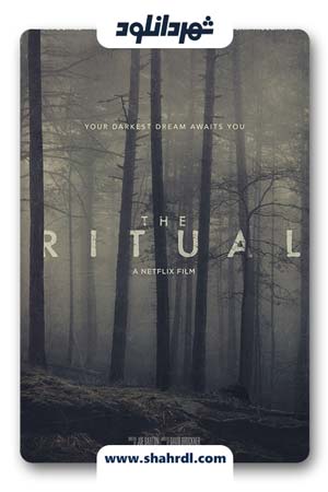 دانلود فیلم The Ritual 2017 | آیین 
