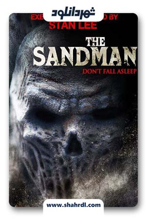 دانلود فیلم The Sandman 2017 | مرد شنی
