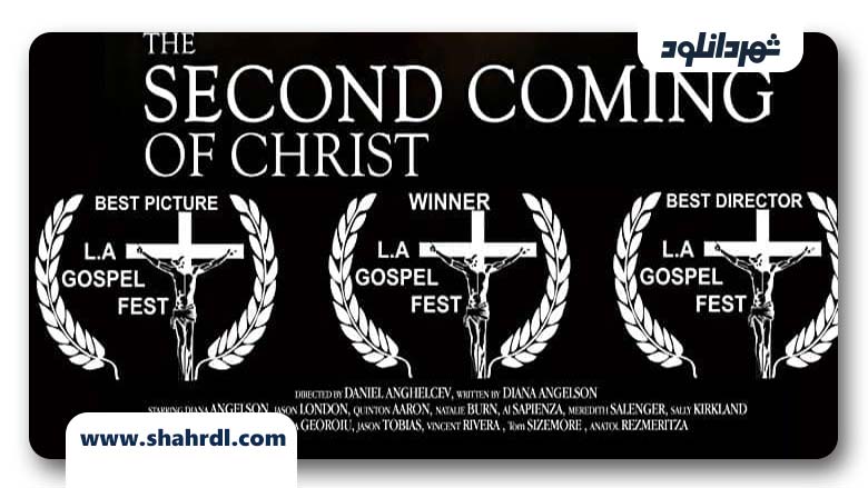 فیلم The Second Coming of Christ 2018