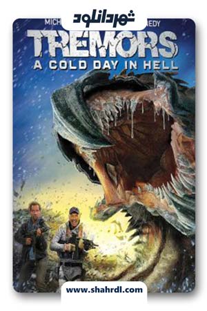 دانلود فیلم Tremors A Cold Day in Hell 2018