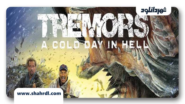 فیلم Tremors A Cold Day in Hell 2018