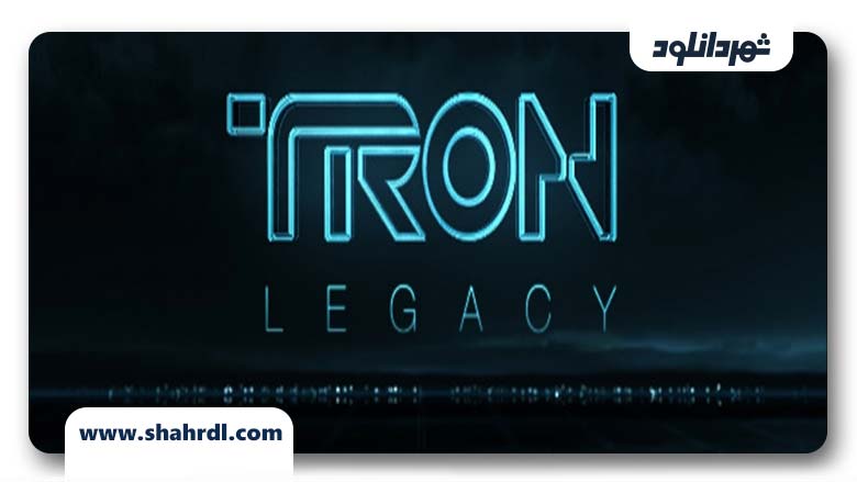 دانلود فیلم Tron: Legacy 2010