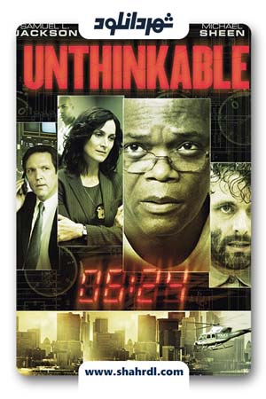 دانلود فیلم Unthinkable 2010