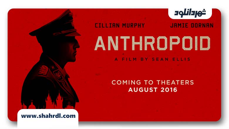 دانلود فیلم Anthropoid 2016 با زیرنویس فارسی