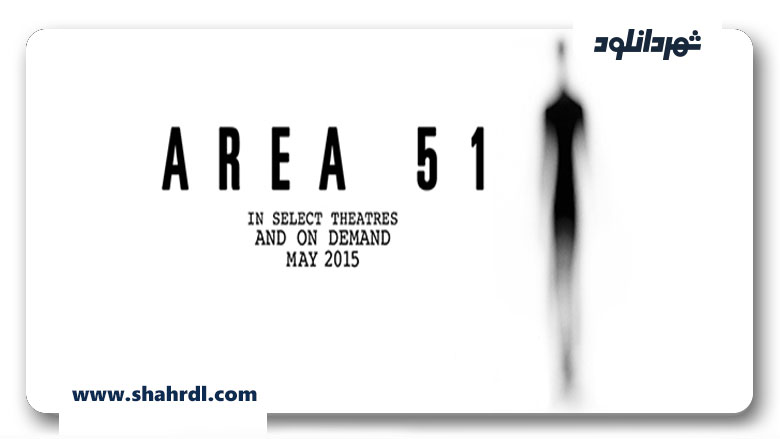 دانلود فیلم Area 51 2015