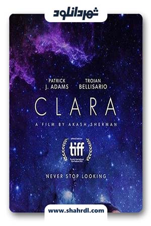 دانلود فیلم Clara 2018 با زیرنویس فارسی | دانلود فیلم کلارا