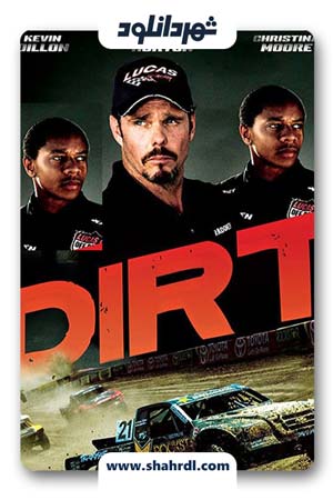 دانلود فیلم Dirt 2018 | دانلود فیلم دیرت