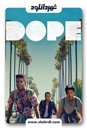 دانلود فیلم Dope 2015 با زیرنویس فارسی