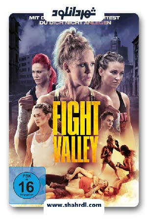 دانلود فیلم Fight Valley 2016