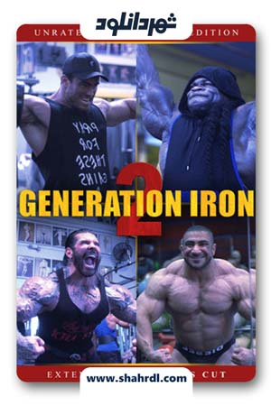 دانلود فیلم Generation Iron 2 2017 با زیرنویس فارسی