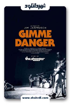دانلود فیلم Gimme Danger 2016 با زیرنویس فارسی
