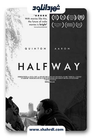 دانلود فیلم Halfway 2017 با زیرنویس فارسی