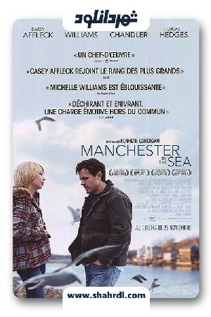 دانلود فیلم Manchester by the Sea 2016 با زیرنویس فارسی