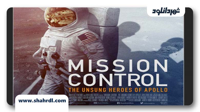 دانلود فیلم Mission Control 2017
