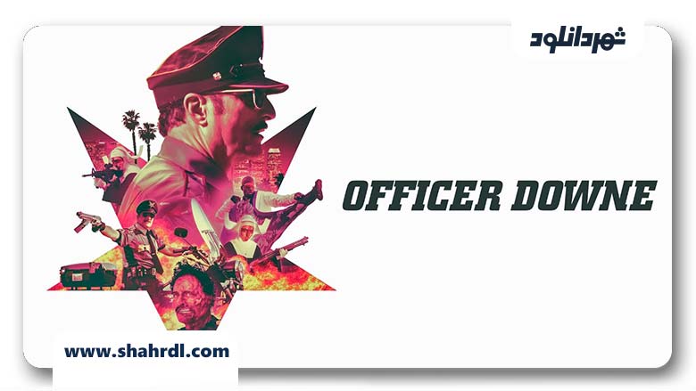 دانلود فیلم Officer Downe 2016 با زیرنویس فارسی