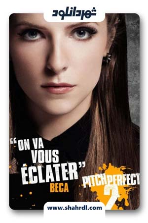 دانلود فیلم Pitch Perfect 2 2015 | دانلود فیلم پیچ پرفکت 2