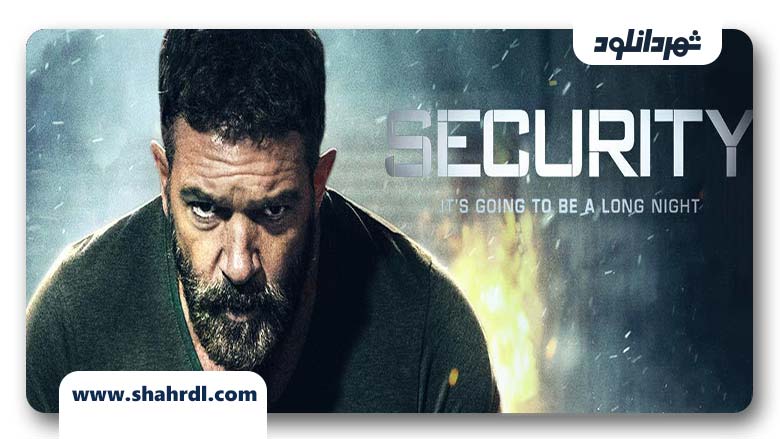 دانلود فیلم Security 2017