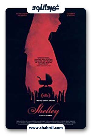 دانلود فیلم Shelley 2016