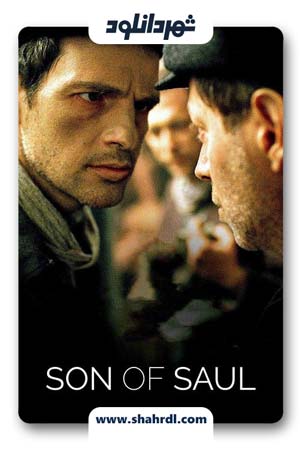 دانلود فیلم Son of Saul 2015 با زیرنویس فارسی