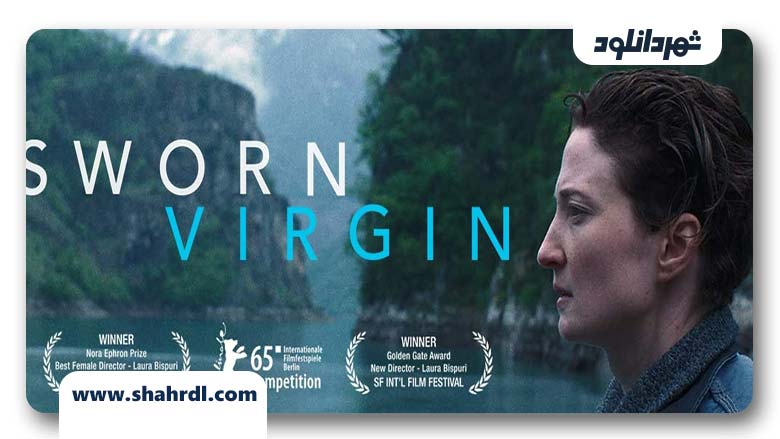 دانلود فیلم Sworn Virgin 2015