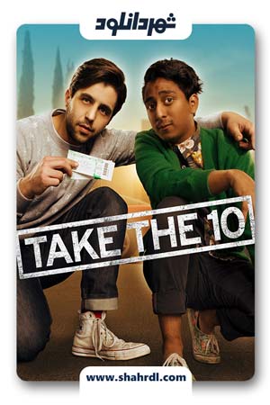 دانلود فیلم Take the 10 2017