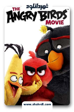 دانلود انیمیشن The Angry Birds Movie 2016