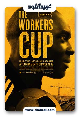 دانلود فیلم The Workers Cup 2017 با زیرنویس فارسی | دانلود فیلم جام کارگران