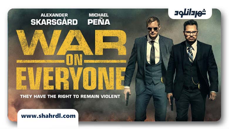 دانلود فیلم War on Everyone 2016 با زیرنویس فارسی